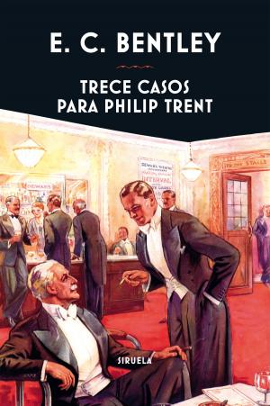 Cover of the book Trece casos para Philip Trent by E. C. Bentley