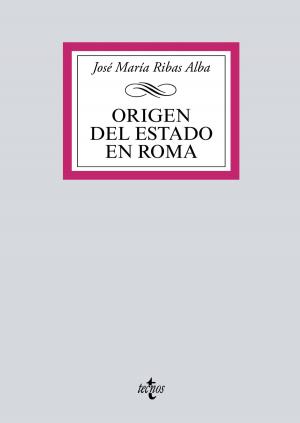 Cover of the book Origen del Estado en Roma by Pilar Nuñez-Cortés Contreras, José Fernando Lousada Arochena