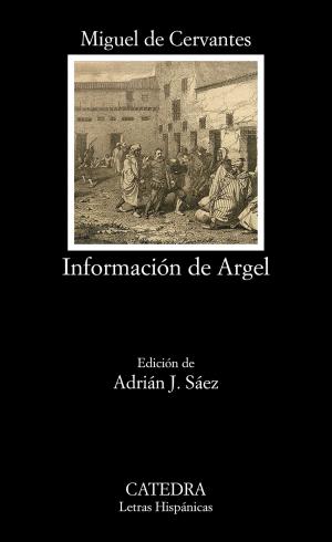Cover of the book Información de Argel by Heródoto, Manuel Balasch