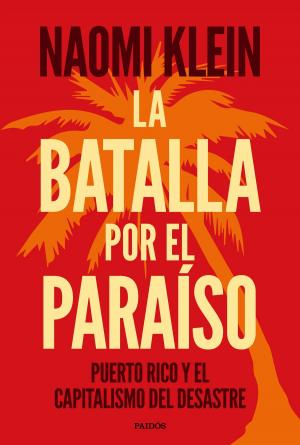 Book cover of La batalla por el paraíso