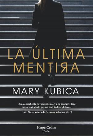 Cover of the book La última mentira by John Oliver West