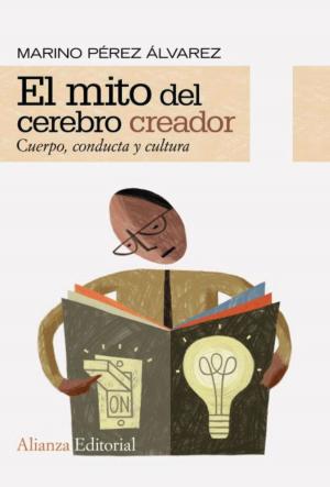 Cover of the book El mito del cerebro creador by Francisco Mora