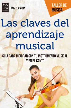 Cover of the book Las claves del aprendizaje musical by Carla Nieto