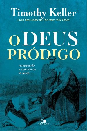 Cover of the book O Deus pródigo by Mark Ernesto Arellano
