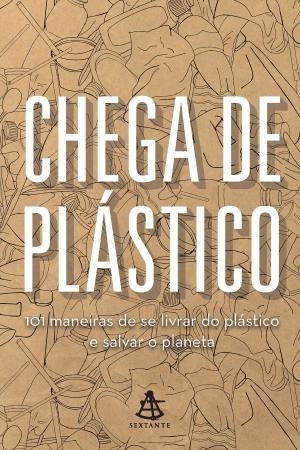 Cover of the book Chega de plástico by Daiana Garbin