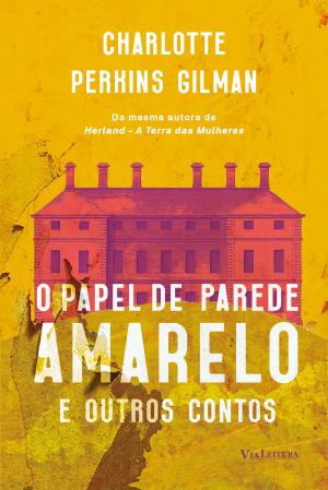 Cover of the book O papel de parede amarelo by Rene Breton