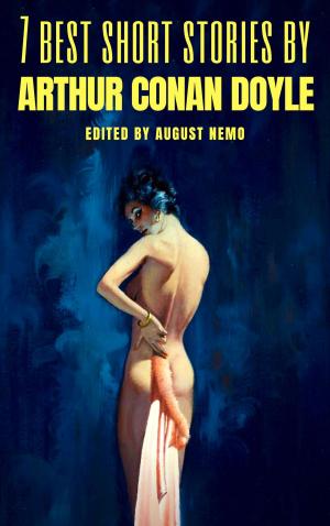 Cover of the book 7 best short stories by Arthur Conan Doyle by Voltaire, H. G. Wells, Garrett Putman Serviss