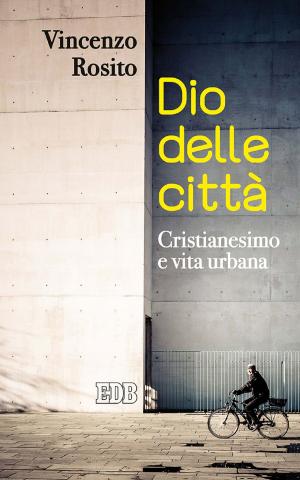 Cover of the book Dio delle città by Jessica Coupe
