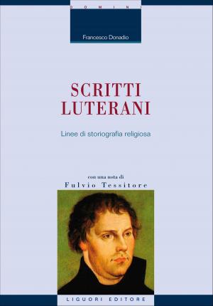 Cover of the book Scritti luterani by Michelangelo Pascali