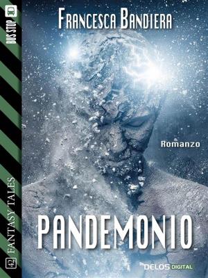 Cover of the book Pandemonio by Marco Alfaroli