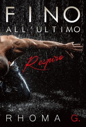 Cover of the book Fino all'ultimo respiro by Alessandra Benassi