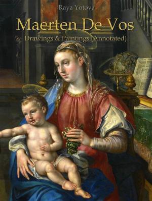 Cover of the book Maerten De Vos: Drawings & Paintings (Annotated) by Donall Beyer