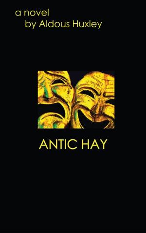 Cover of the book Antic Hay by Jennie Lynn Gillham, Samantha Kingdon DC