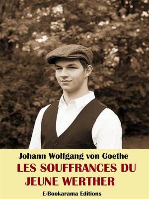Cover of the book Les Souffrances du jeune Werther by Honoré de Balzac