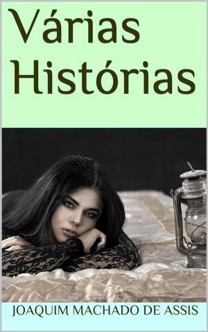 Cover of the book Várias Histórias by Alberto Blest Gana