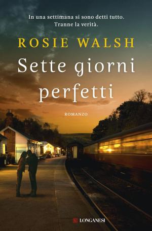 Cover of the book Sette giorni perfetti by Clive Cussler, Paul Kemprecos