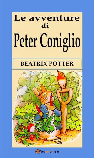 Cover of the book Le avventure di Peter Coniglio by Sepharial