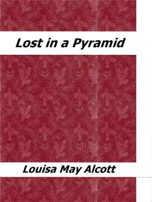 Cover of the book Lost in a Pyramid by H.P. Lovecraft