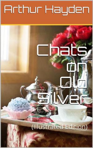 Cover of Chats on Old Silver