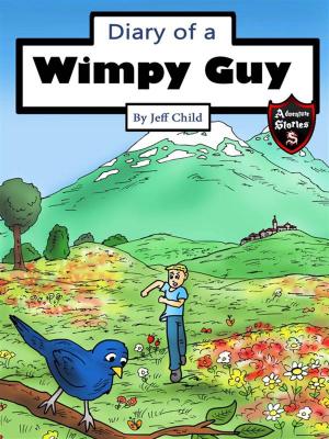 Cover of the book Diary of a Wimpy Guy by Jennifer Morse, William Mortimer