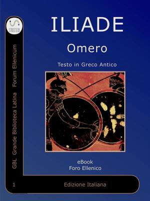 Cover of the book Iliade by Ugo Foscolo
