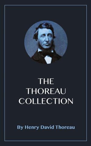 Cover of the book The Thoreau Collection by Wilkie Collins, Edgar Wallace, Philip K. Dick, Arthur Conan Doyle, Sax Rohmer, Algernon Blackwood, H.G. Wells