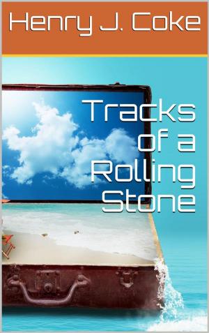 Book cover of Tracks of a Rolling Stone