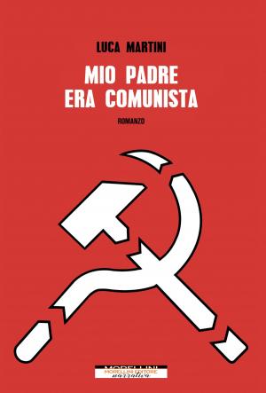 Book cover of Mio padre era comunista