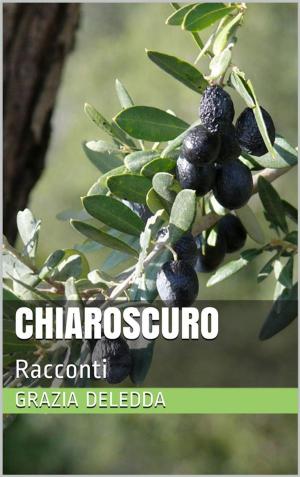 Cover of the book Chiaroscuro by Luigi Paternoster