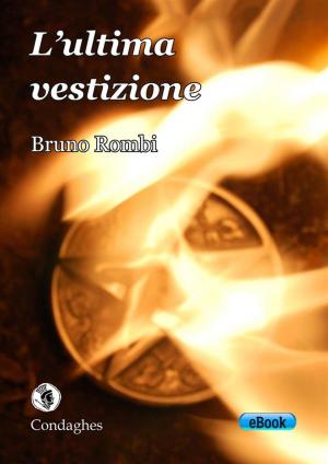 Cover of the book L’ultima vestizione by Manola Bacchis