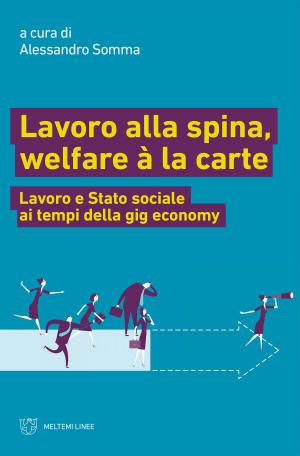 Book cover of Lavoro alla spina, welfare à la carte