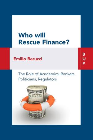 Cover of the book Who will Rescue Finance? by Francesca Chiara Bevilacqua