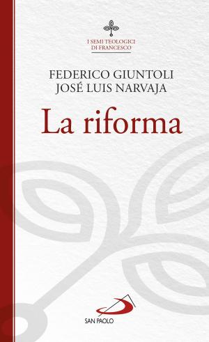 Cover of the book La riforma by Edoardo Scognamiglio