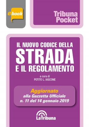 Cover of the book Il nuovo codice della strada e il regolamento by Michela Bartolini, Pietro Savarro