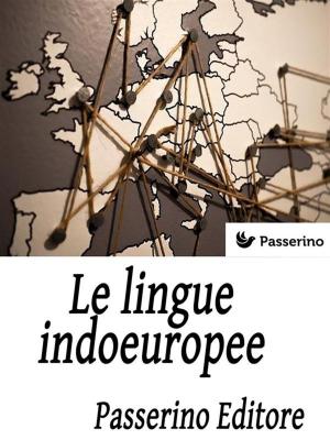 Cover of the book Le lingue indoeuropee by Emilio Salgari