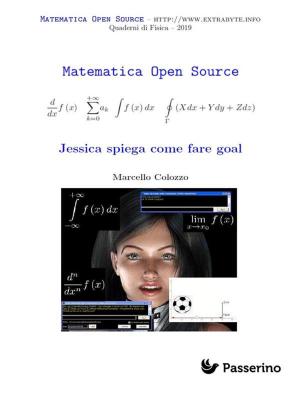 Cover of the book Jessica insegna come fare goal by Passerino Editore