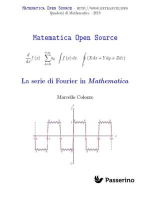 bigCover of the book La serie di Fourier in Mathematica by 