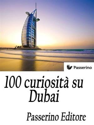 Cover of 100 curiosità su Dubai