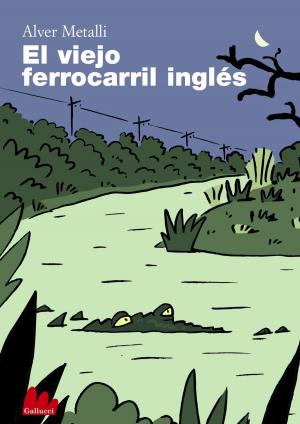Cover of the book El viejo ferrocarril inglés by Pierre Riches