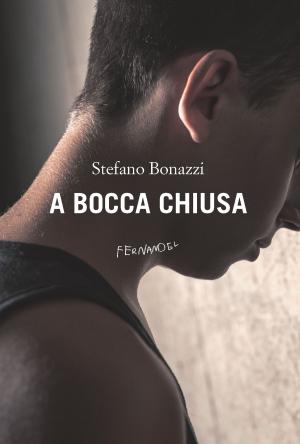 Book cover of A bocca chiusa
