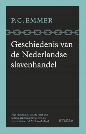 Cover of the book Geschiedenis van de Nederlandse slavenhandel by Bob Normand