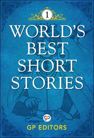 Cover of the book World's Best Short Stories by Rudyard Kipling, GP Editors