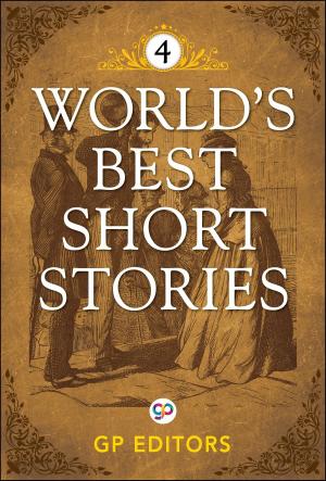 Cover of the book World's Best Short Stories 4 by Rochak Bhatnagar, GP Editors