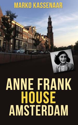 Book cover of Anne Frank House Amsterdam