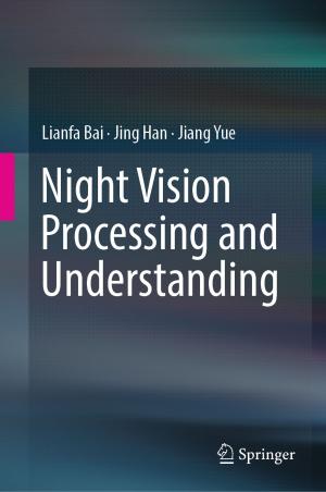 Cover of the book Night Vision Processing and Understanding by 