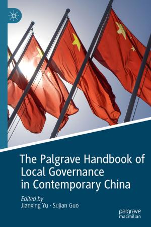 Cover of the book The Palgrave Handbook of Local Governance in Contemporary China by 