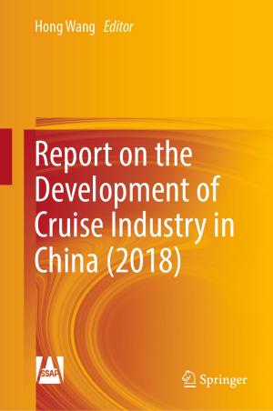 Cover of the book Report on the Development of Cruise Industry in China (2018) by 