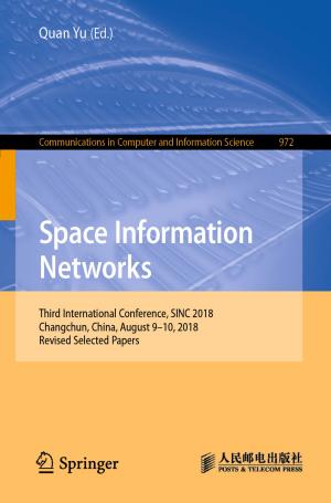 Cover of the book Space Information Networks by Zujie Fang, Haiwen Cai, Gaoting Chen, Ronghui Qu