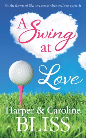 Cover of the book A Swing at Love by Harper Bliss, Ava-Ann Holland, Emily L. Byrne