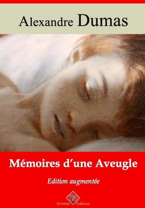 Cover of the book Mémoires d'une aveugle : Madame du Deffand – suivi d'annexes by Alexandre Dumas